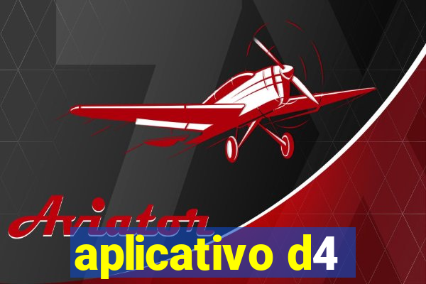 aplicativo d4